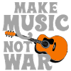 Make Music not war