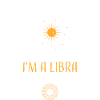 It's Because I'm A Libra