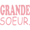 Grande Soeur