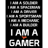 I AM A GAMER