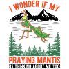Gottesanbeterin Geschenk Mantis Fangschrecke