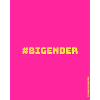 Bigender