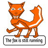 The fox is still running