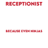 Funny receptionist saying