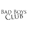 Bad boys club