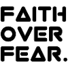 faithoverfear