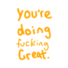 You're Doing Great