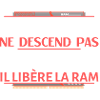 Je libère la ram