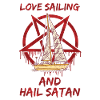 Love Sailing and Hail Satan