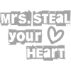 Mrs. steal your heart heartbreaker