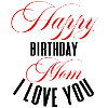 Happy birthday mom