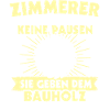 Zimmermann Zimmerer Zimmerleute