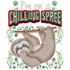 Sloth, Sloth, Saying, I'm-On-A-Chilling-Spree