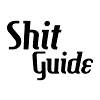 Shit guide