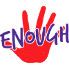 ENOUGH