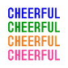 CHEERFUL CHEERFUL