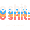 o Shit