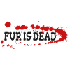Fur is dead
