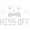 Hiss Off Funny Meow Cat