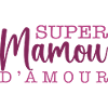 Super Mamou D'amour