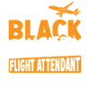 Proud Black Educated Flight Attendant
