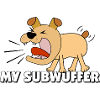 my subwuffer versus subwoofer