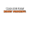 Wer das liest kriegt Durchfall