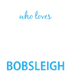 Bobsleigh Bobsleighing Fans Gift Girl