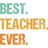 Best Teacher Ever Motivational Tee