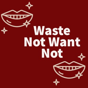 Dont Waste And Smile