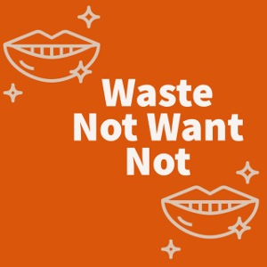 Dont Waste and feel good