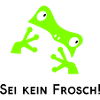 Sei kein Frosch