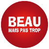 beau mais pas trop