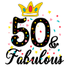 50 Und fabelhaft, 50. Geburtstag, fünfzig Geburtstag