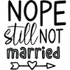 Nope - still not married
