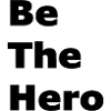 Be The Hero