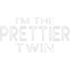 Prettier Twin Funny Twin