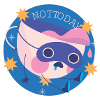 NOT TODAY
