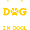 My Dog Thinks I´m Cool