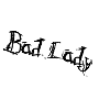 Bad lady