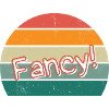 Fancy!