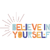 Believe In Yourself