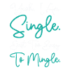 Busy Single Independent Mingle Relationship