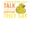 Funny rubber duckling saying