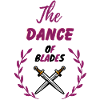 THE DANCE OF BLADES