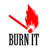 Burn it match