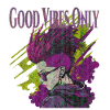 Good Vibes Only