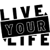 Live your Life