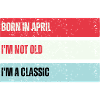 Classic April Birthday T-Shirt