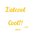 L'Alcool C'est pas Cool